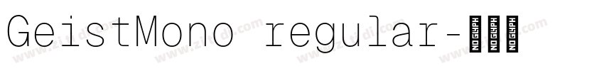 GeistMono regular字体转换